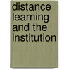 Distance Learning and the Institution door PiñA. Anthony