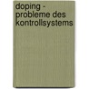 Doping - Probleme des Kontrollsystems door Hannah Bühlmann