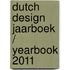 Dutch Design Jaarboek / Yearbook 2011