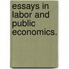 Essays In Labor And Public Economics. by Jennifer Anne Graves