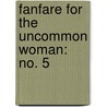 Fanfare for the Uncommon Woman: No. 5 by Joan Tower