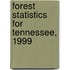 Forest Statistics for Tennessee, 1999