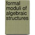 Formal Moduli of Algebraic Structures