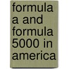 Formula A and Formula 5000 in America door Wolfgang Klopfer
