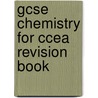 Gcse Chemistry For Ccea Revision Book door Alyn G. Mcfarland