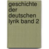 Geschichte Der Deutschen Lyrik Band 2 by Hans-Georg Kemper