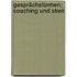 Gesprächsformen: Coaching und Streit
