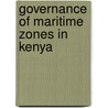 Governance of Maritime Zones in Kenya by Paul Musili Wambua