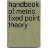 Handbook of Metric Fixed Point Theory door W.A. Kirk