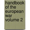 Handbook of the European War Volume 2 door Stanley Solomon Sheip