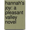 Hannah's Joy: A Pleasant Valley Novel door Marta Perry