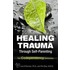 Healing Trauma Through Self-Parenting