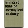 Hinman's Atlas of Urosurgical Anatomy door Gregory T. MacLennan