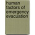 Human Factors of Emergency Evacuation