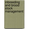 Inbreeding and Brood Stock Management door Food and Agriculture Organization of the United Nations