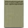 Informationsgehalt Von Optionspreisen by Renate Hecker