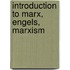 Introduction To Marx, Engels, Marxism