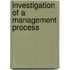 Investigation of a Management Process
