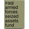 Iraqi Armed Forces Seized Assets Fund door United States Office of the Special