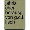 Jahrb Cher, Herausg. Von G.C.F. Lisch door Verein F. Geschichte Und Altertumskunde