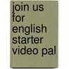 Join Us For English Starter Video Pal door Herbert Puchta