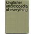 Kingfisher Encyclopedia of Everything