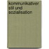 Kommunikativer Stil und Sozialisation