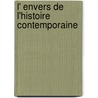 L' Envers De l'Histoire Contemporaine by Maurice Regard