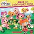 Lalaloopsy: Meet The Lalaloopsy Girls