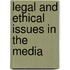 Legal and Ethical Issues in the Media