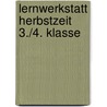 Lernwerkstatt Herbstzeit 3./4. Klasse by Renate Osterloh
