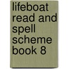 Lifeboat Read and Spell Scheme Book 8 door Tony Ellis