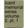 Luard Memorial Series Volume 2, Pt. 1 door Cambridge Antiquarian Society