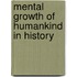 Mental Growth Of Humankind In History