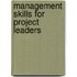 Management Skills For Project Leaders