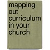 Mapping Out Curriculum in Your Church door Roger White