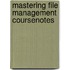 Mastering File Management Coursenotes