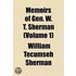 Memoirs of Gen. W.T. Sherman Volume 1