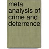 Meta Analysis of Crime and Deterrence by Thomas Rupp