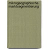 Mikrogeographische Marktsegmentierung door Rt Michael Martin