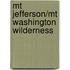 Mt Jefferson/Mt Washington Wilderness