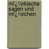 Mï¿½Rkische Sagen Und Mï¿½Rchen door Adalbert Kuhn