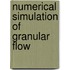 Numerical simulation of granular flow