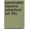 Pacemaker Classics Adventure Set 95c. by Globe Fearon
