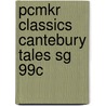 Pcmkr Classics Cantebury Tales Sg 99c door Globe Fearon