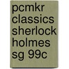 Pcmkr Classics Sherlock Holmes Sg 99c door Globe Fearon