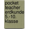 Pocket Teacher Erdkunde 5.-10. Klasse by Peter Fischer