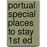 Portual Special Places to Stay 1st Ed by Alasdair Sawday