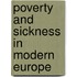 Poverty and Sickness in Modern Europe