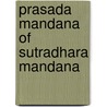 Prasada Mandana of Sutradhara Mandana door Sutradhara Mandana